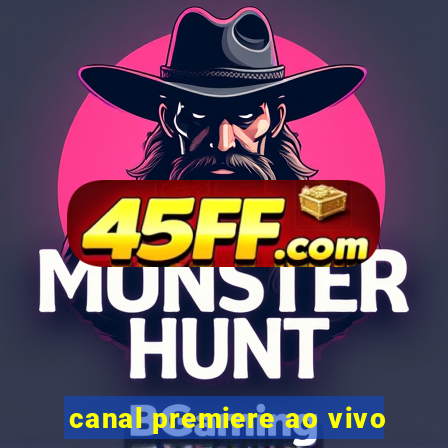 canal premiere ao vivo
